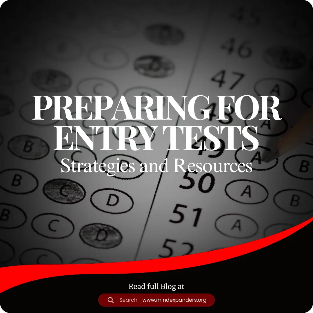 Preparing for Entry Tests: Strategies & Resources